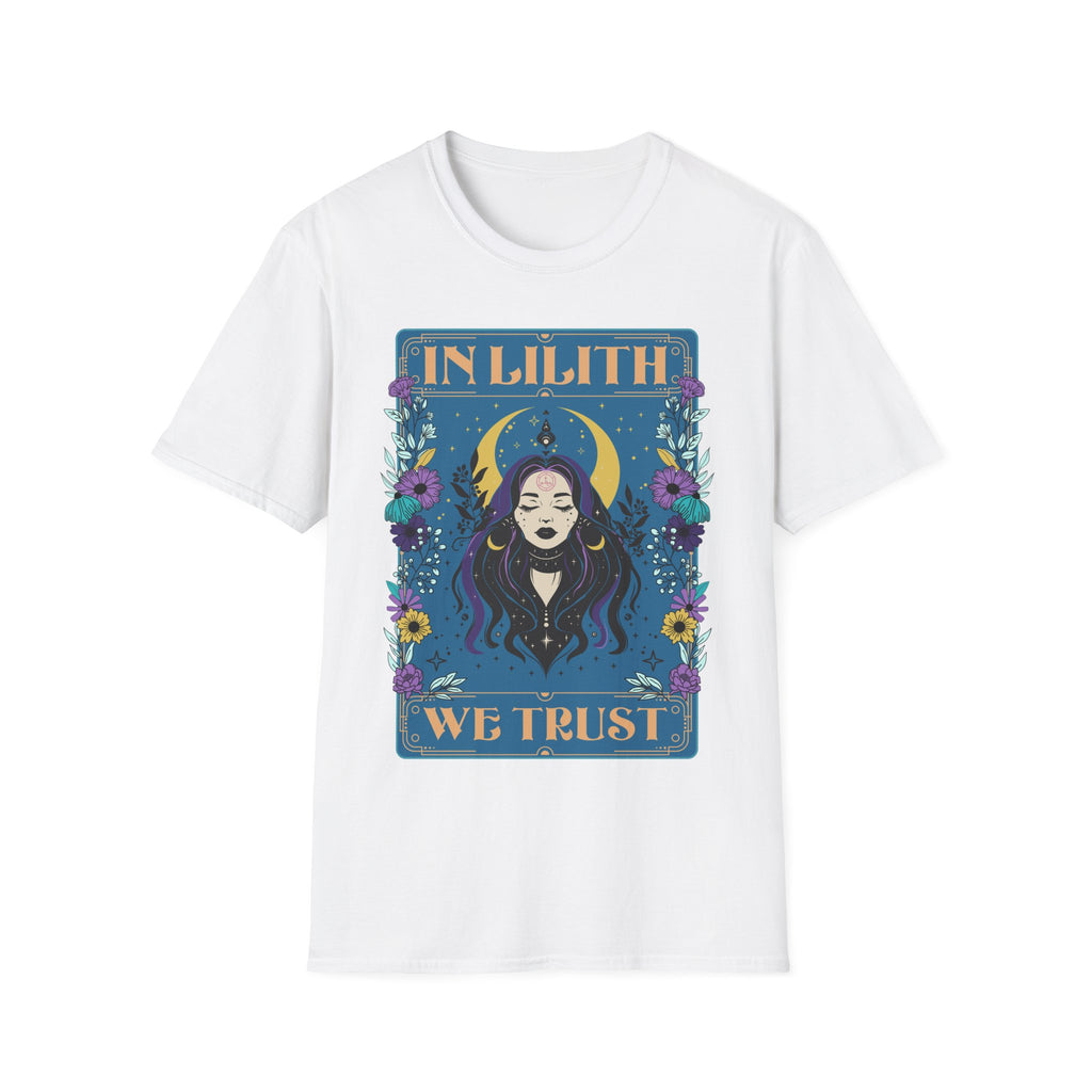 In Lilith We Trust T-Shirt