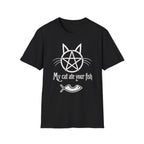 My Cat Ate Your Fish T-Shirt