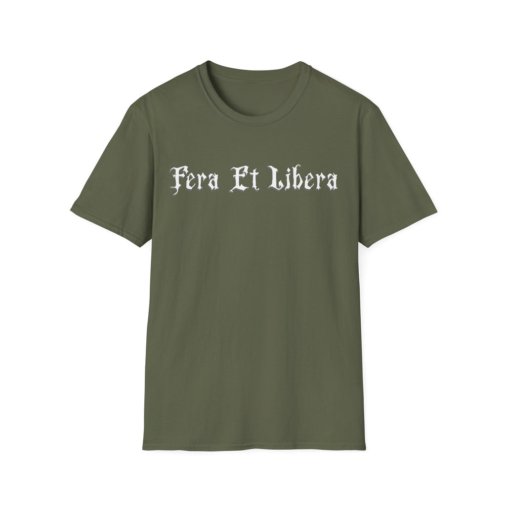 Fera Et Libera T-Shirt