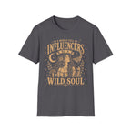 Be A Wild Soul T-Shirt