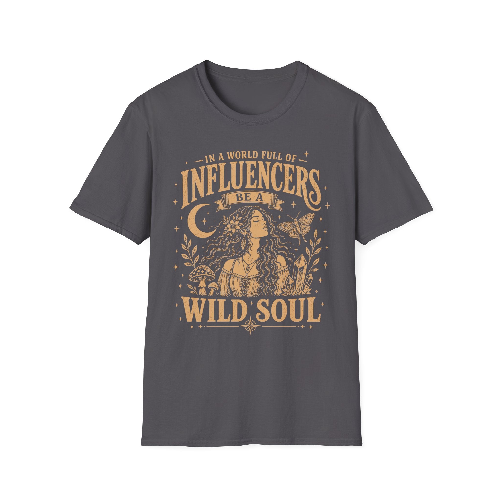 Be A Wild Soul T-Shirt