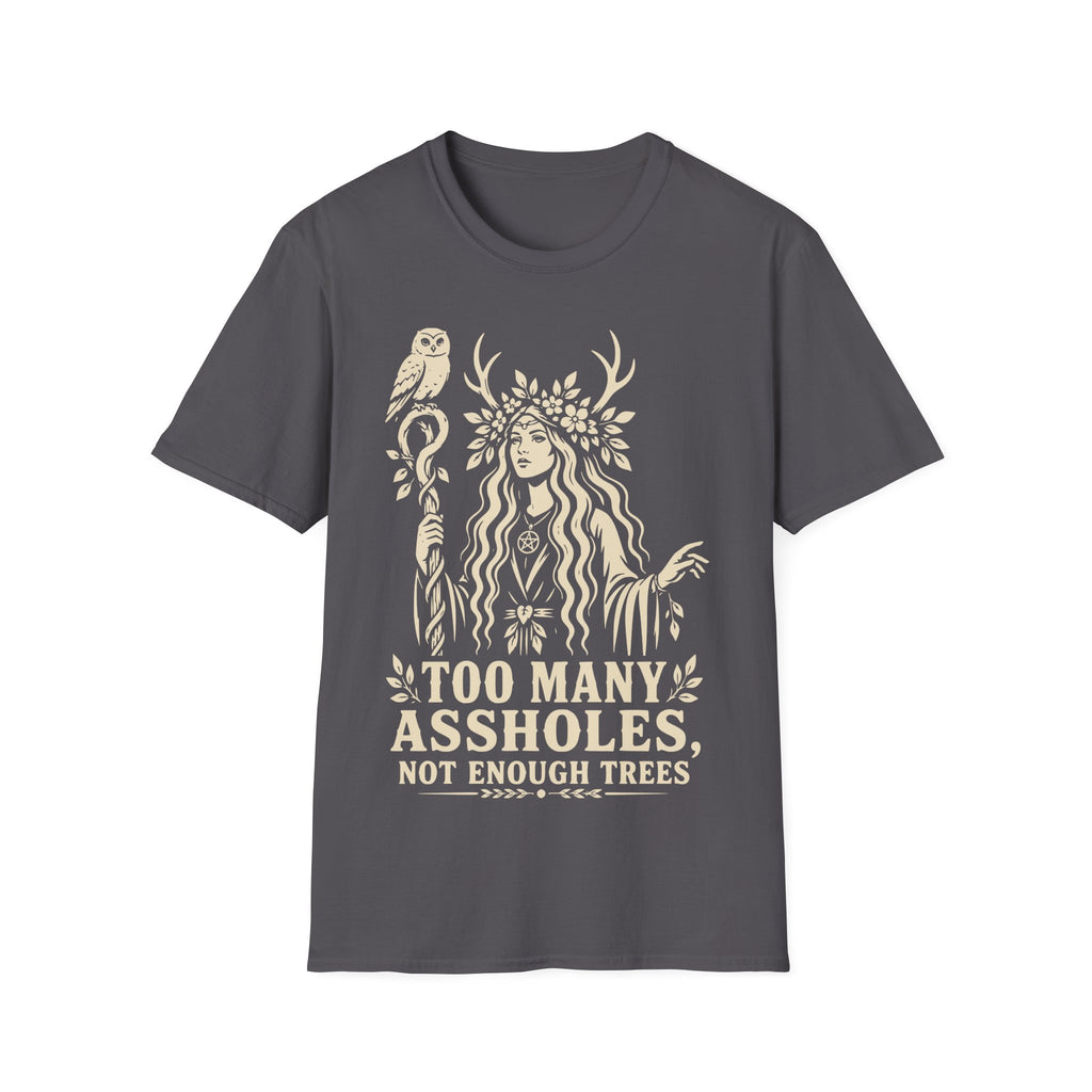 Too Many Assholes T-Shirt