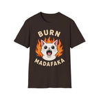 Burn Madafaka Angry Cat T-Shirt