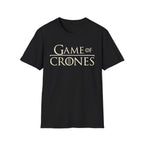 Game Of Crones T-Shirt