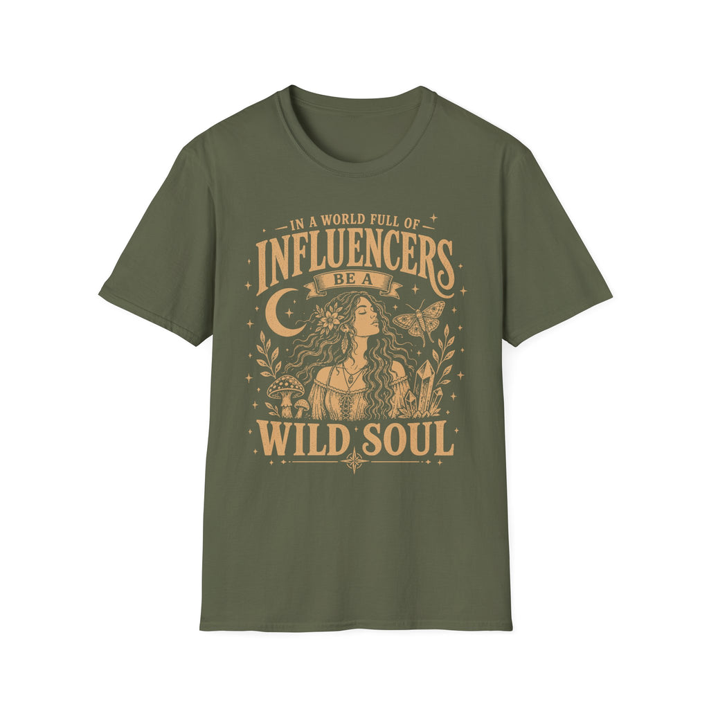 Be A Wild Soul T-Shirt