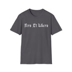 Fera Et Libera T-Shirt