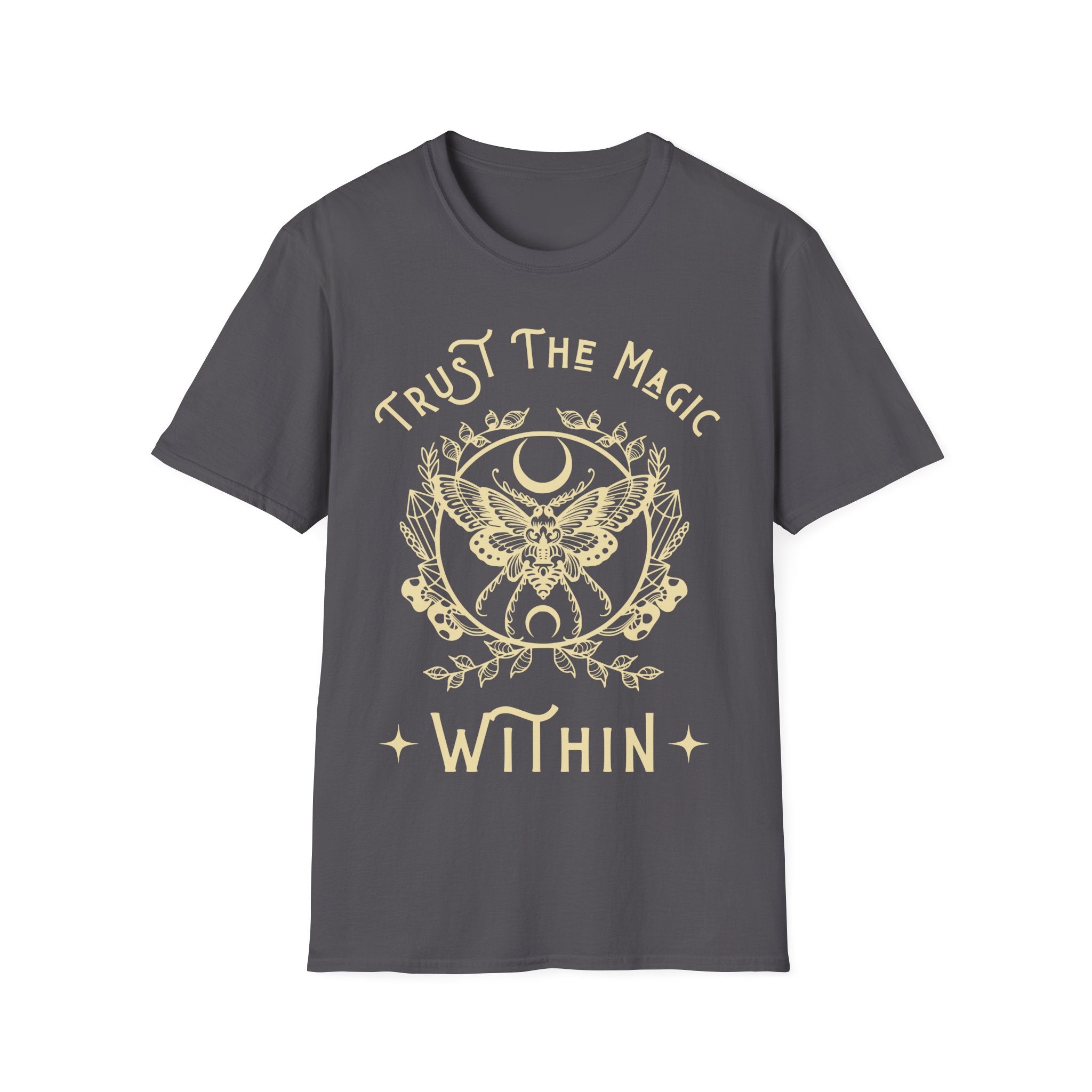 Trust the magic Within T-Shirt
