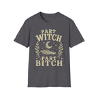 Part Witch Part Bitch T-Shirt