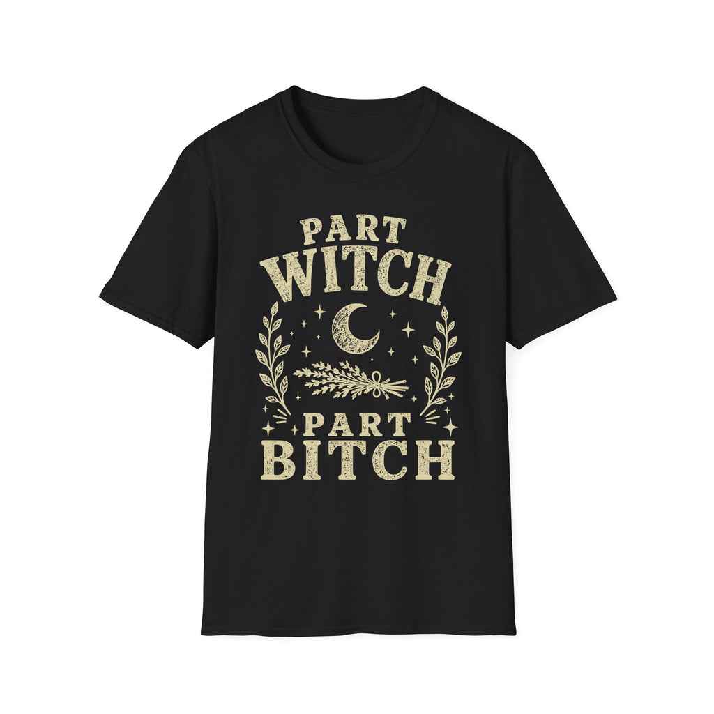 Part Witch Part Bitch T-Shirt