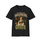 Be A Green Witch T-Shirt