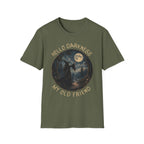 Hello Darkness My Old Friend T-Shirt