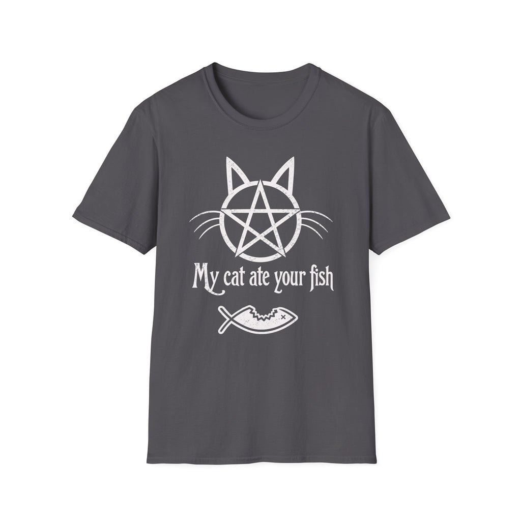 My Cat Ate Your Fish T-Shirt