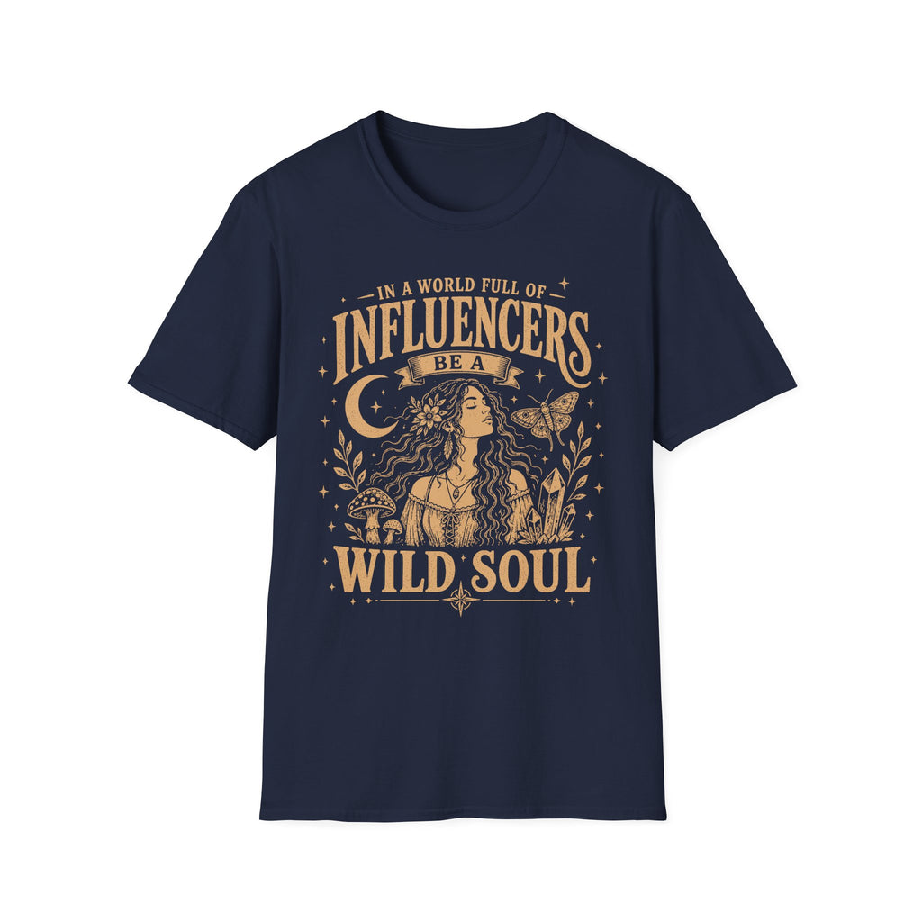 Be A Wild Soul T-Shirt