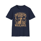 Be A Wild Soul T-Shirt