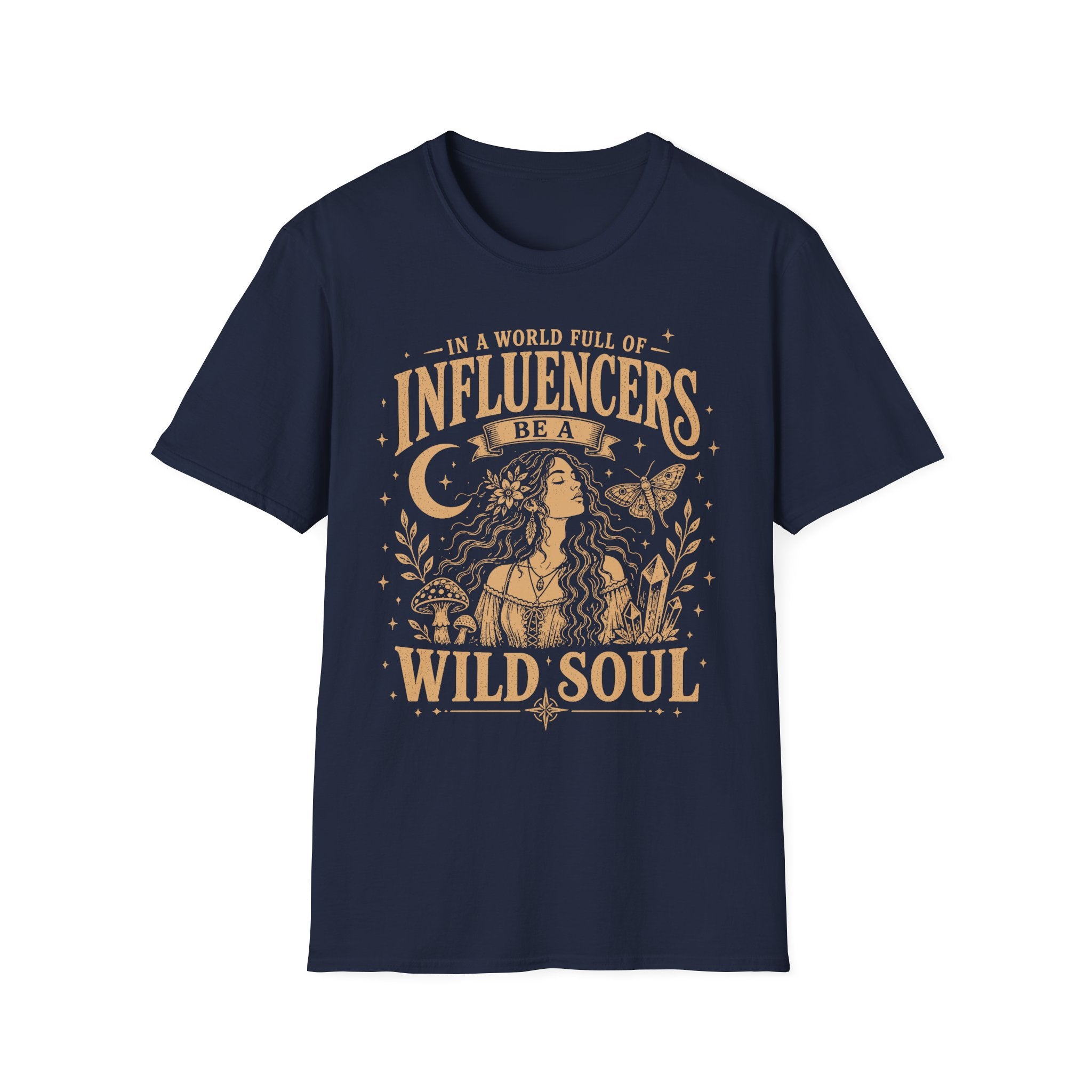 Be A Wild Soul T-Shirt