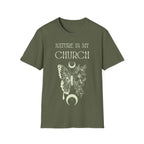 Nature Is My Church T-Shirt