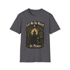 Let Me Be Weird T-Shirt