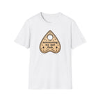 Summoning My Last Fuck T-Shirt