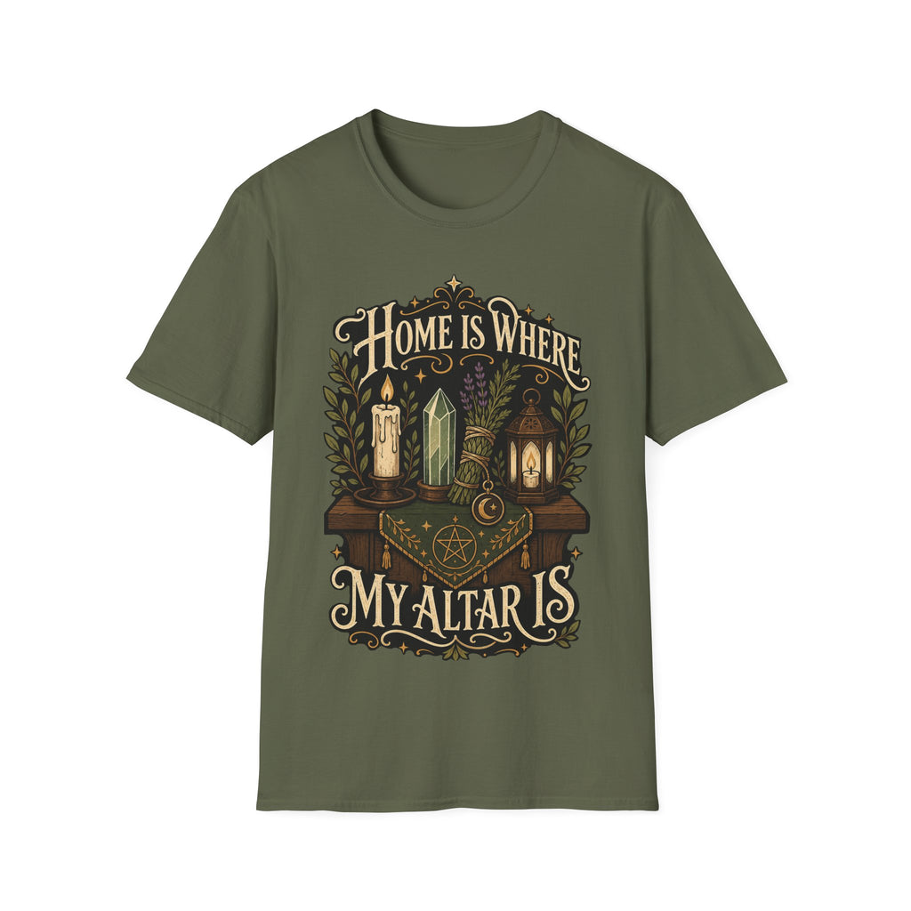 Home Is Where My Altar Is T-Shirt