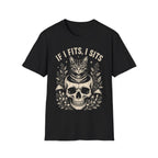 If I Fits I Sits T-Shirt