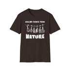 Healing Comes from nature T-Shirt