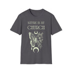 Nature Is My Church T-Shirt