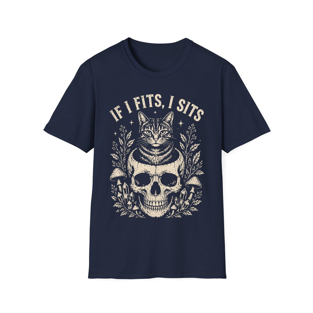 If I Fits I Sits T-Shirt