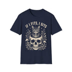 If I Fits I Sits T-Shirt