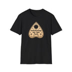 Summoning My Last Fuck T-Shirt