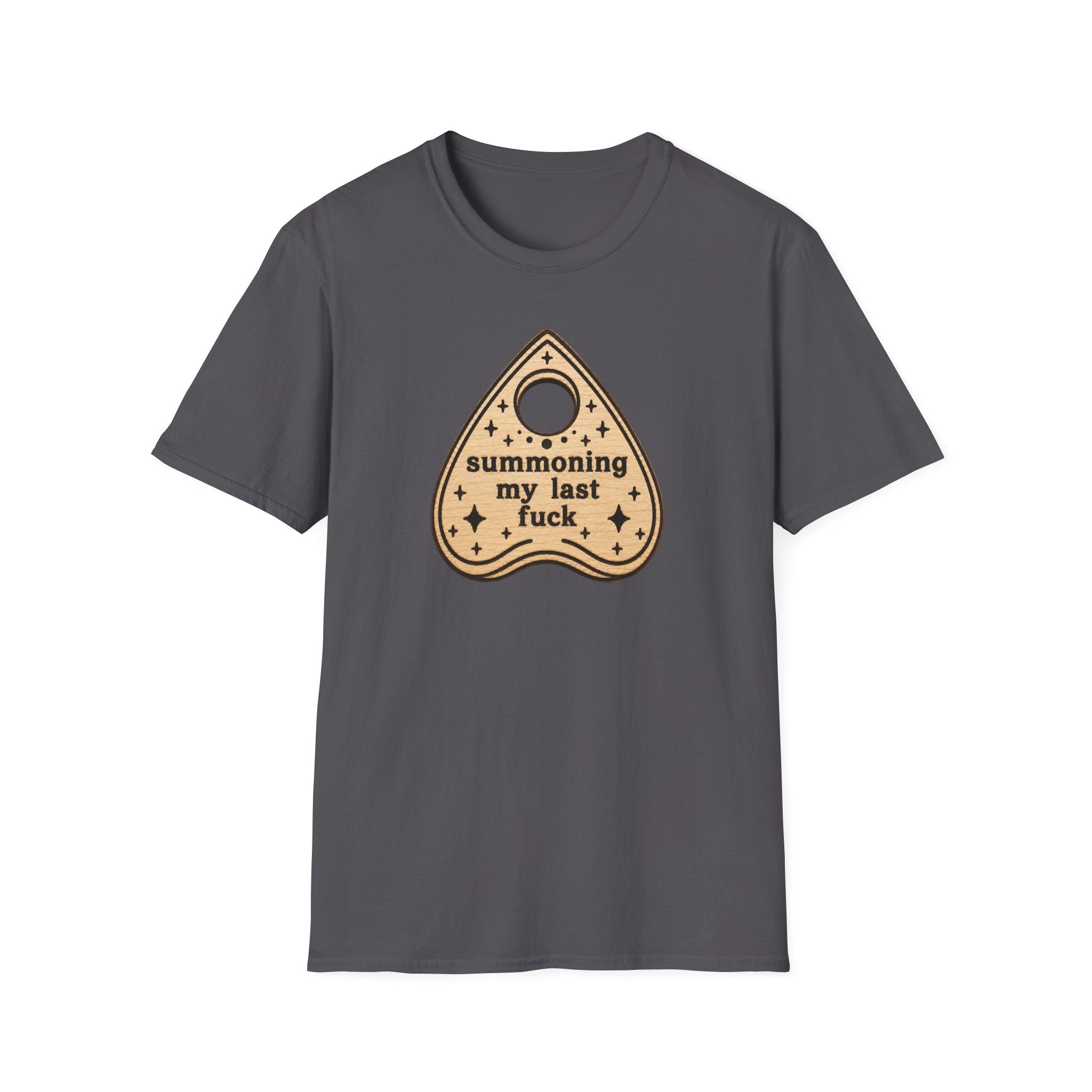 Summoning My Last Fuck T-Shirt