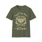 Trust the magic Within T-Shirt