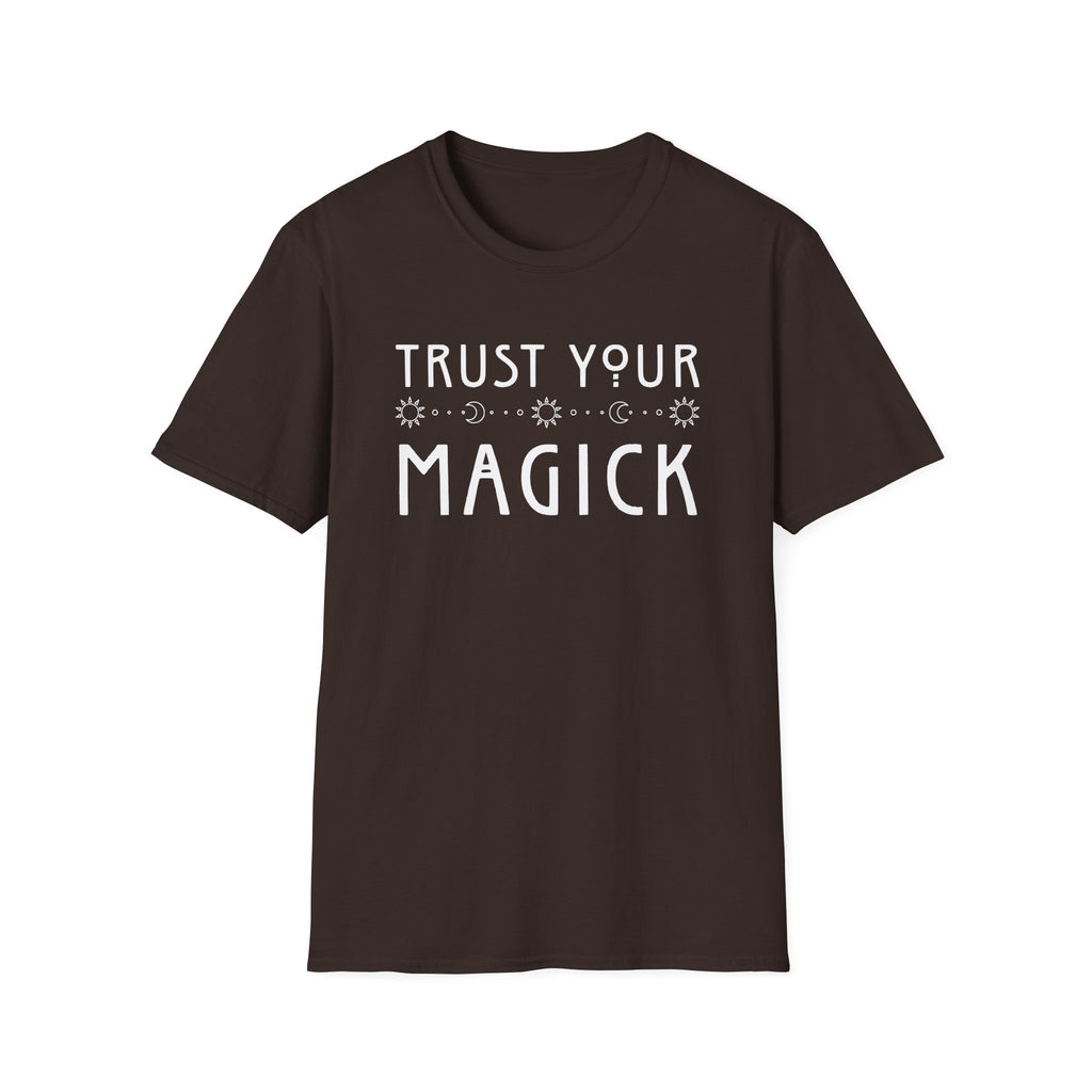 Trust Your Magick T-Shirt