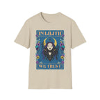 In Lilith We Trust T-Shirt