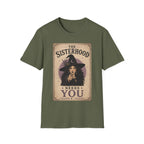 The Sisterhoods Needs You T-Shirt