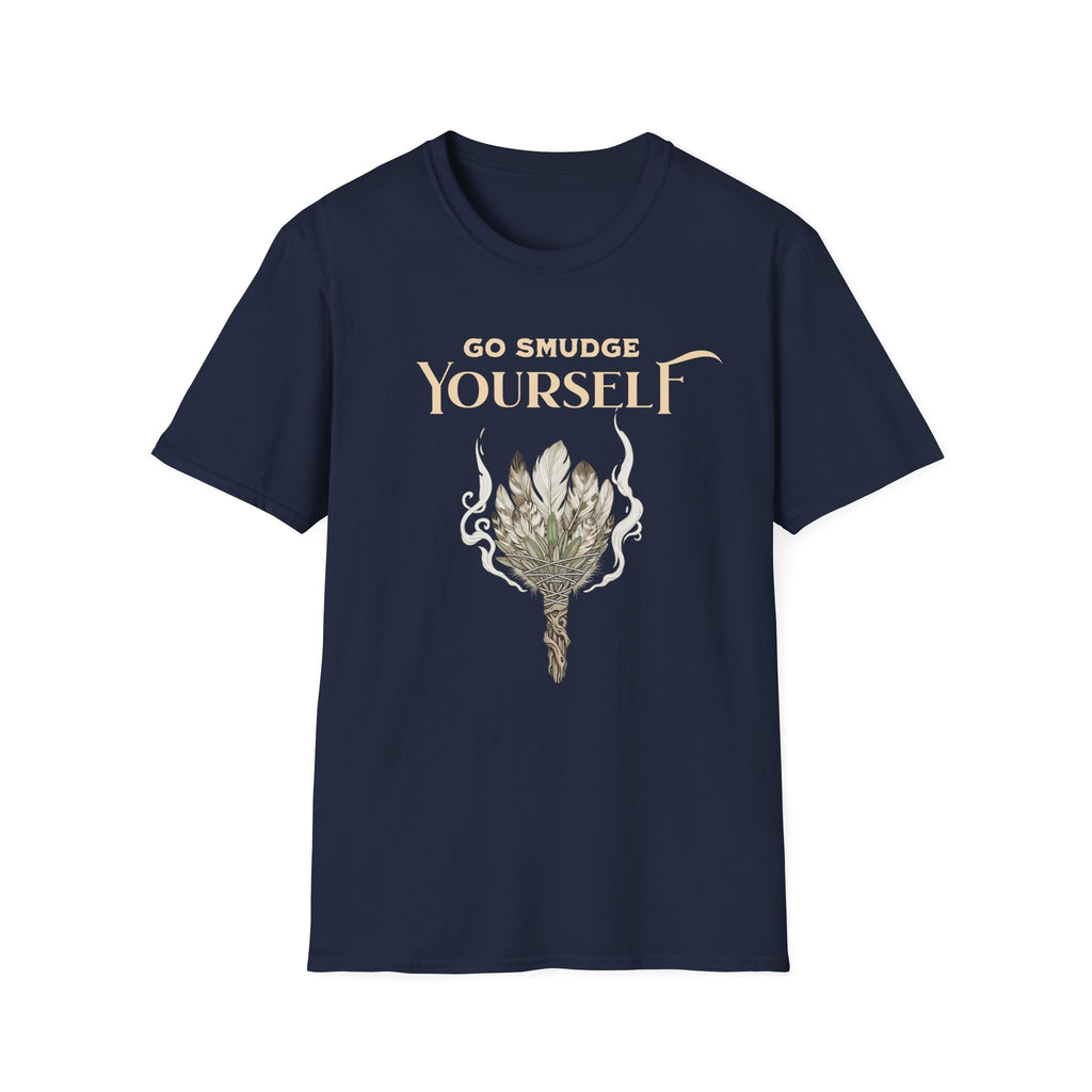 Go Smudge Yourself T-Shirt