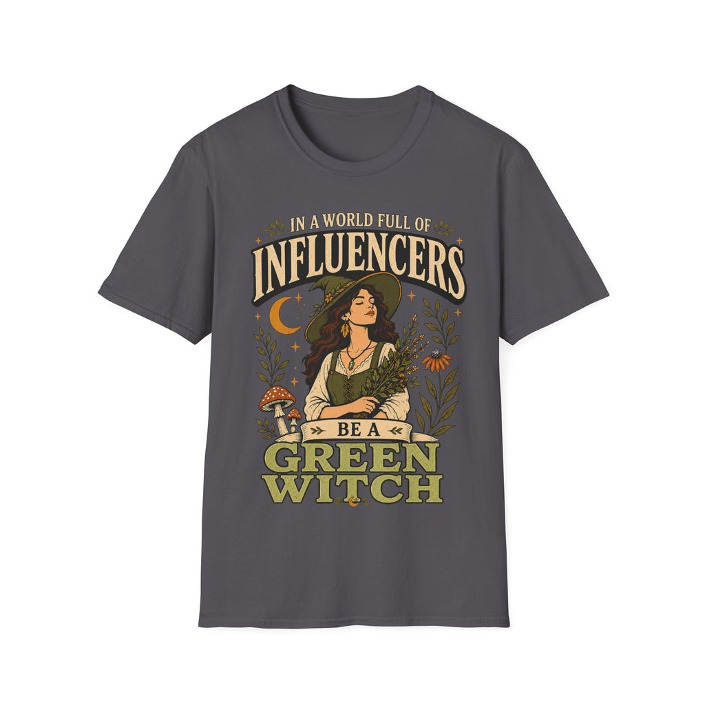 Be A Green Witch T-Shirt