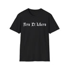 Fera Et Libera T-Shirt