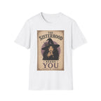 The Sisterhoods Needs You T-Shirt