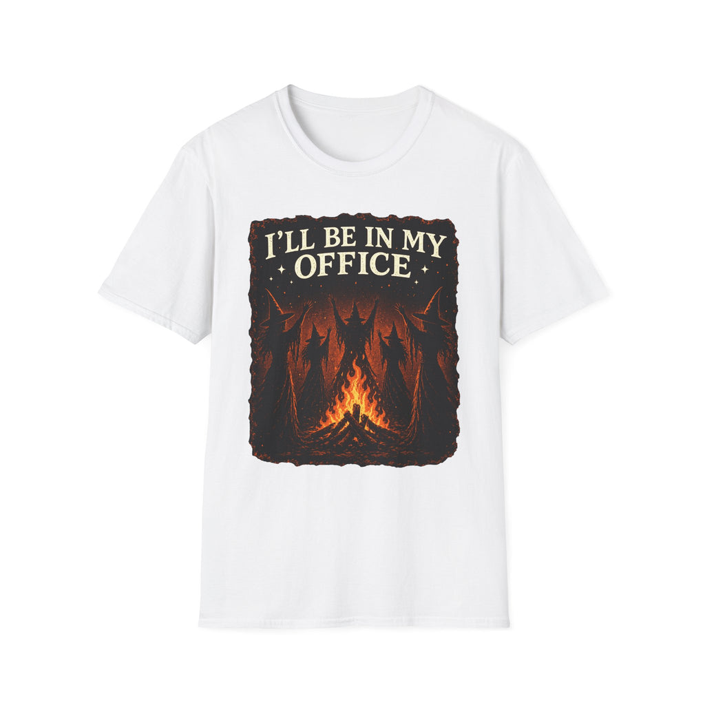 I'll Be In My Office T-Shirt